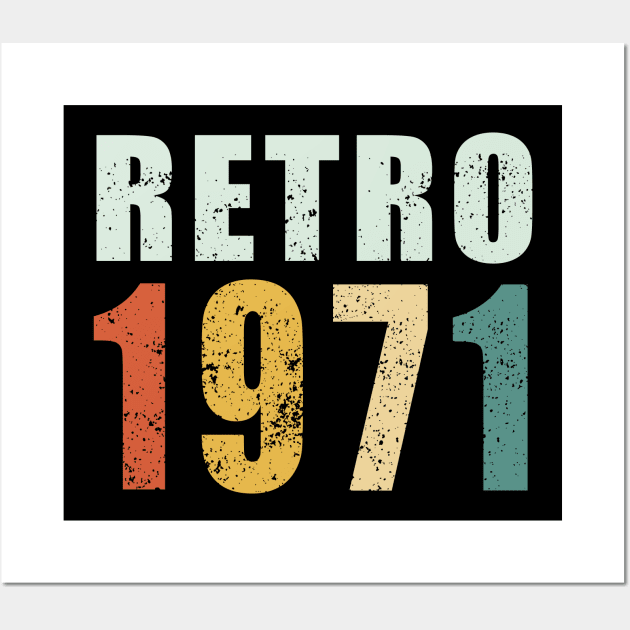 50th Birthday Gifts Year Old - Retro 1971 T-Shirt Wall Art by heehee shop